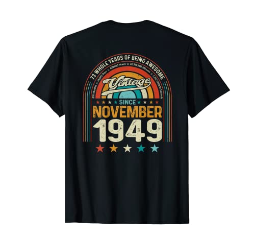 Retro 73 cumpleaños 73 años de ser impresionante noviembre 1949 Camiseta