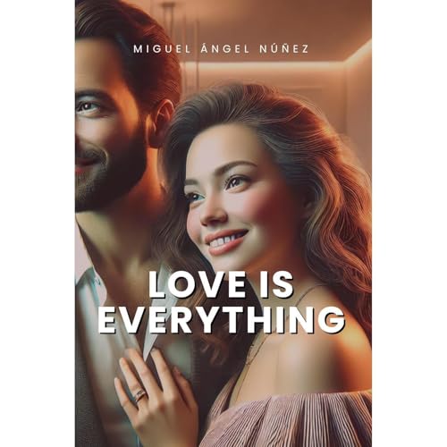 Love is Everything by Miguel Ángel Núñez episode artwork