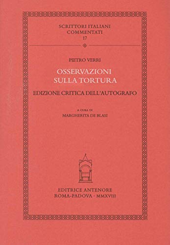 Osservazioni sulla tortura. Ediz. critica dell'autografo