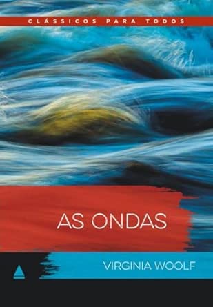 As ondas - Clássicos Para Todos