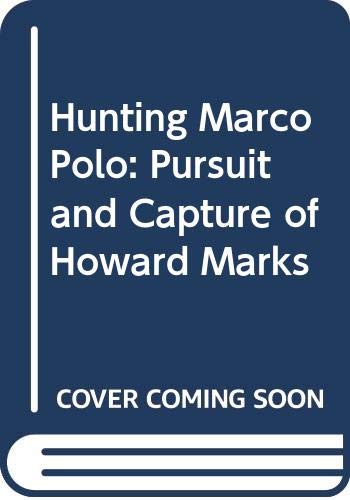Hunting Marco Polo: The pursuit and capture of ... 0593019652 Book Cover