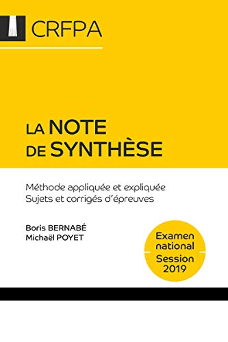 La note de synthèse : Méthode appliquée et expliquée, sujets et corrigés d'épreuves
