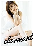 石田佳蓮 写真集 『 Charmant 』