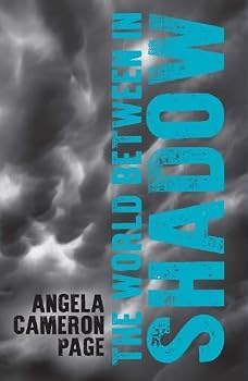 Paperback The World Between in Shadow Book