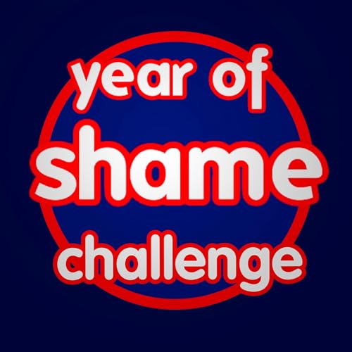 The Year Of Shame Challenge cover art