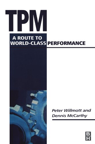 TPM - A Route to World-Class Performance: A Route to World Class Performance
