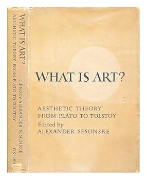 Hardcover What is art? Aesthetic theory from Plato to Tolstoy Book