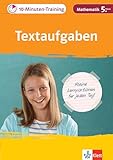 mathe 5. klasse übungen zum ausdrucken  Klett 10-Minuten-Training Mathematik Textaufgaben und Sachaufgaben 5. Klasse: Kleine Lernportionen für jeden Tag