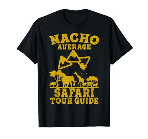 safari tour guide funny nacho average cinco de mayo mexicano Camiseta