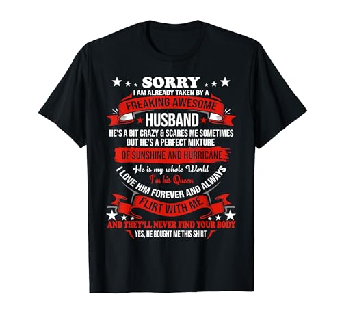Sorry I am already taken by awesome Husband Valentine Day Camiseta