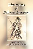Adventures of Deborah Sampson 1514418118 Book Cover