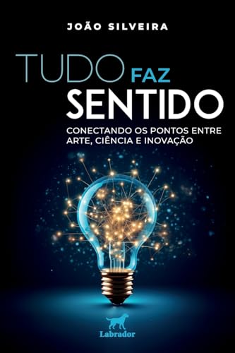Tudo faz sentido: Conectando o...