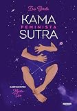 Kamasutra feminista ilustrado / Illustrated Feminist Kamasutra (Spanish Edition)