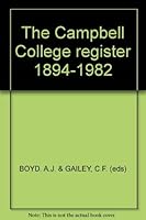 The Campbell College register 1894-1982 B00ENIDT62 Book Cover