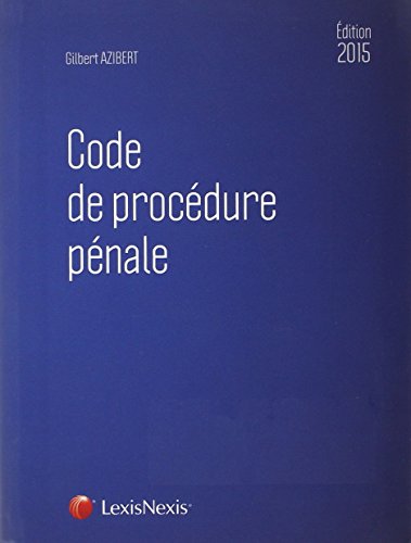 Télécharger Code de procédure pénale 2015 Gratuit