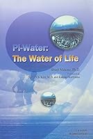Pi-Water: The Water of Life 0967057116 Book Cover