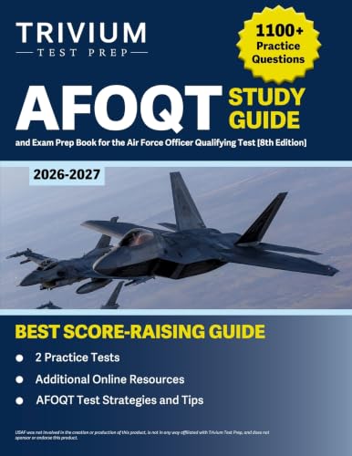 AFOQT Study Guide: Practice Questions and Exam Prep Book for the Air Force Officer Qualifying Test: [8th Edition]