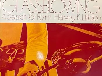 Paperback Glassblowing a Search for Form Book