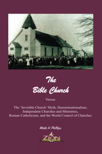 The Bible Church Versus