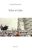 Vélos à Cuba (French Edition)