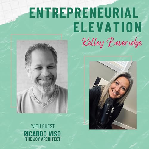 Giving Yourself Permission to Feel Joy in Life and Work: With Joy Architect Ricardo Viso