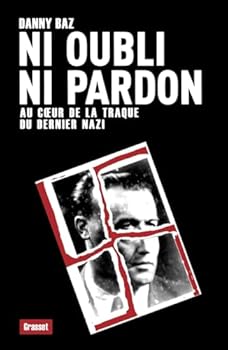 The Sercet Executioners: The Amazing True Story of the Death Squad That Tracked Down and Killed Nazi War Criminals