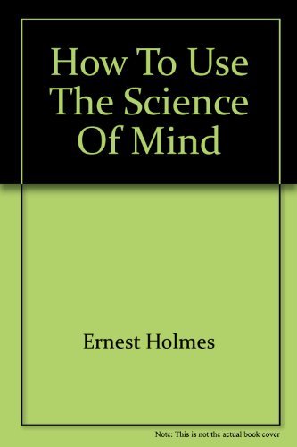 How to Use the Science of Mind 0396032125 Book Cover