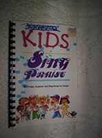 Kids Sing Praise Volume One 9999414109 Book Cover