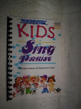 Paperback Kids Sing Praise : 80 Praise, Scripture and Sing-Along Fun Songs! [Unqualified] Book