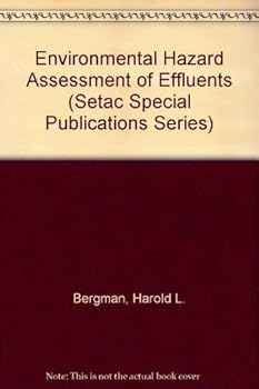 Hardcover Environmental Hazard Assessment of Effluents (Setac Special Publications Series) Book