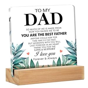 Dad Gifts, Thank You Gifts for Dad Daddy Father Stepfather, Dad Gift for Birthday Christmas Father’s Day, to My Dad Clear Acrylic Desk Sign for Home, 4 x 4 Inches