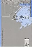  Lambacher-Schweizer, Sekundarstufe II, Neubearbeitung, Analysis (Nordrhein-Westfalen). Grundkurs, Lösungsheft