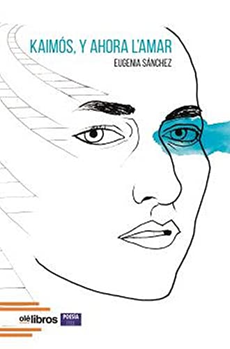 Kaimós, y ahora l'amar