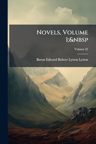 Novels, Volume 1; Volume 22