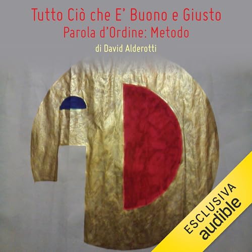 Page de couverture de Tutto ciò che è Buono e Giusto