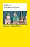  Reclams Städteführer Salzburg: Architektur und Kunst (Reclams Universal-Bibliothek)