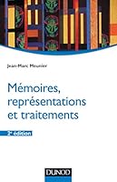 Mémoires, représentations et traitements - 2e éd. 2100710257 Book Cover