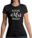 Future Mrs Miller - Womens Crewneck T-Shirt - Black - Small