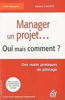 Management de projet oui mais comment 2710121190 Book Cover