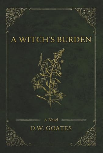 A Witch's Burden: Volume 1 view 2