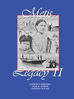 Metis Legacy: A Metis Historiography and Annotated Bibliography 0920915809 Book Cover