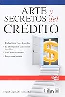 Arte y secretos del crédito 6071705576 Book Cover