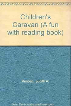 Paperback Children's Caravan: A Reading Activities Idea Book for Use With Children : A Fun With Reading Book