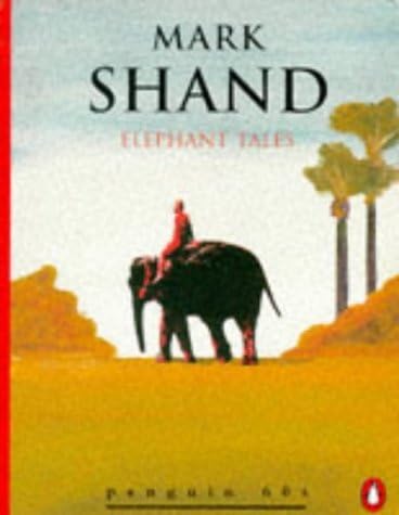 By Mark Shand Elephant Tales (Penguin 60s) [Paperback]