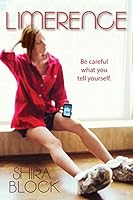 Limerence: Be careful what you tell yourself. 0967665019 Book Cover
