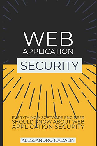 WASEC: Web Application Security for the everyday software engineer: Everything a web developer should know about application security: concise, condensed and made to last.