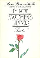 I'm Not a Women's Libber, But... 0687186870 Book Cover