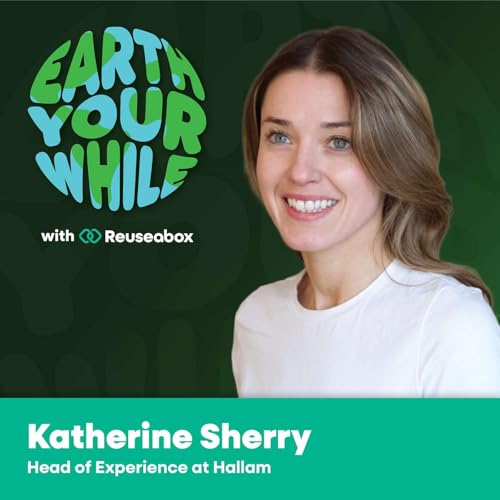 Episode 57 - Can a Marketing Agency Actually Prove It&rsquo;s Doing Good? With Katherine Sherry from Hallam