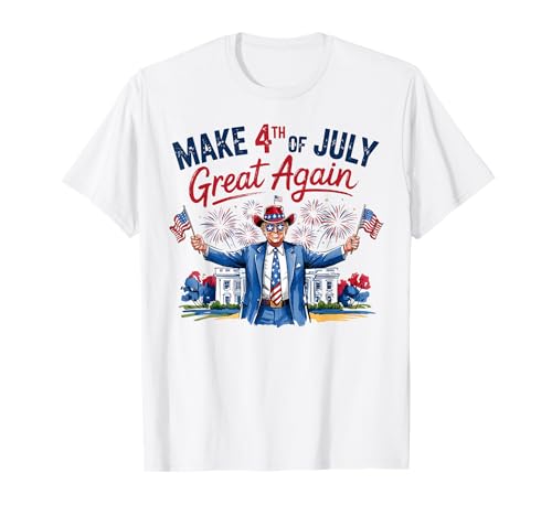 Humor Funny Trump Make 4th of July Great Again Men Women T-Shirt