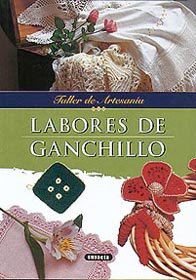 Paperback LABORES DE GANCHILLO [Spanish] Book
